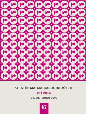 cover image of Kristín Marja Baldursdóttir : ritþing 31. október 2009